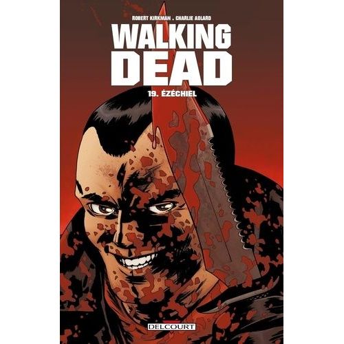 Walking Dead - Tome 19 - Ezéchiel