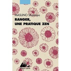 Ranger, Une Pratique Zen