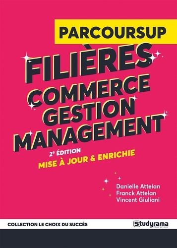 Le Guide Parcoursup - Filières Commerce, Gestion Et Management
