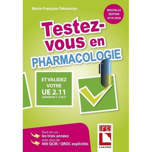 Testez-Vous En Pharmacologie Et Validez Votre Ue 2.11 - Semestres 1, 3 Et 5