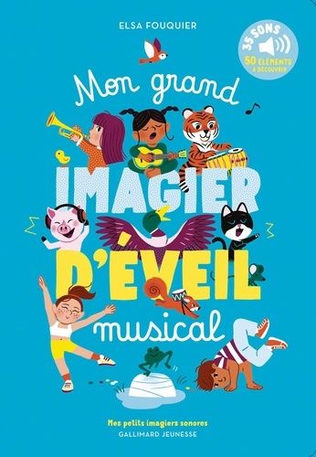 Mon Grand Imagier D'éveil Musical