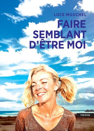 Faire Semblant D?Être Moi