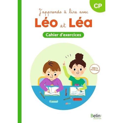 J'apprends À Lire Avec Léo Et Léa Cp - Cahier D'exercices