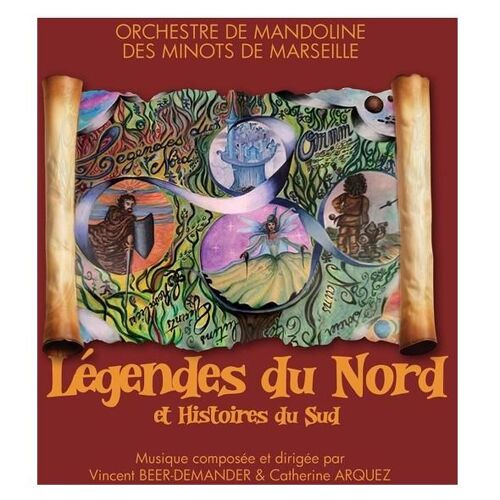Légendes Du Nord Et Histoires Du Sud - Cd Album
