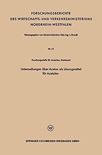 Untersuchungen Über Aceton Als Lösungsmittel Für Acetylen