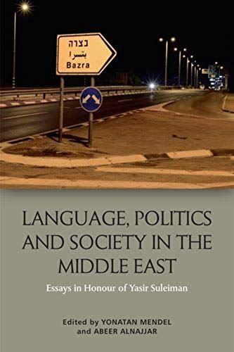 Language, Politics And Society In The Middle East
