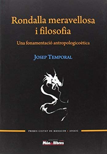 Temporal Oleart, J: Rondalla Meravellosa I Filosofia : Una F