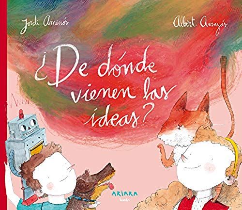 ¿De Dónde Vienen Las Ideas?
