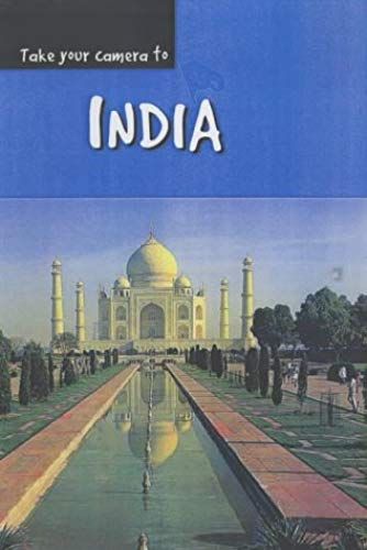 Take Your Camera To India