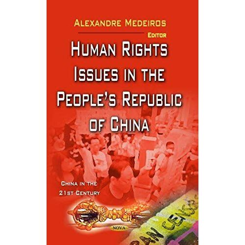 Human Rights Issues In The Peoples Republic Of China