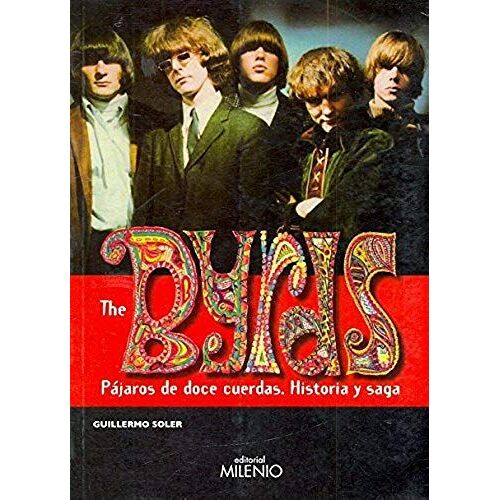 Soler García De Oteyza, G: Byrds, Pájaros De Doce Cuerdas :