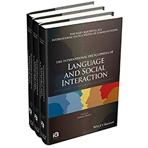 The International Encyclopedia Of Language And Social Interaction, 3 Volume Set