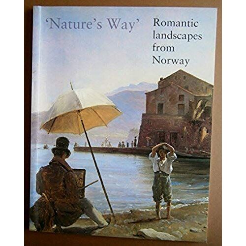 Nature's Way: Romantic Landscapes From Norway - Oil Studies, Watercolours And Drawings By Johan Christian Dahl (1788-1857) And Thomas Fearnley (1802-1842)