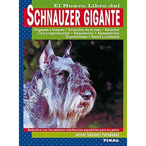 El Nuevo Libro Del Schnauzer Gigante