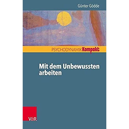 Mit Dem Unbewussten Arbeiten