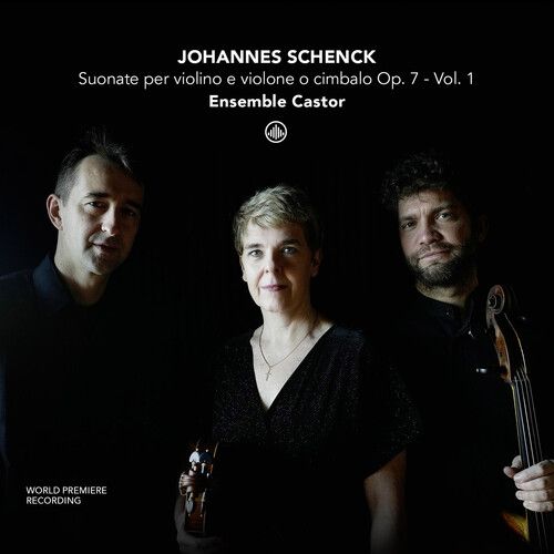 Johannes Schenck: Suonate Per Violino E Violone O Cimbalo Op. 7 - Vol. 1
