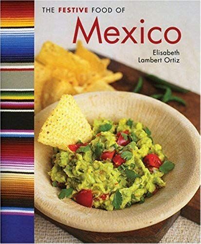 Festive Food Of Mexico