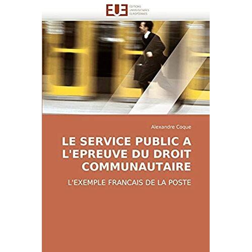 Le Service Public A L''epreuve Du Droit Communautaire