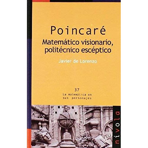 Lorenzo, J: Poincaré : Matemático Visionario, Politécnico Es