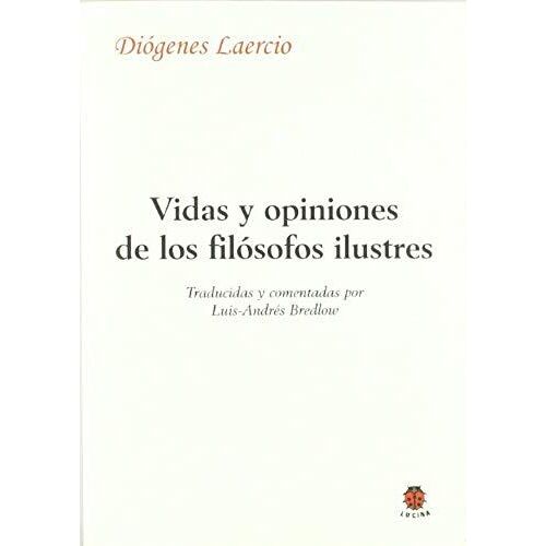 Vidas Y Opiniones De Los Filósofos Ilustres