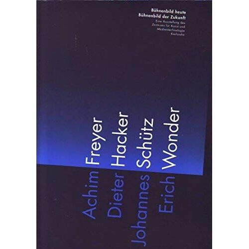 Buhenbild Heute Buhnenbild Der Zukunft (Stage Design Now : Stage Design Of The Future)