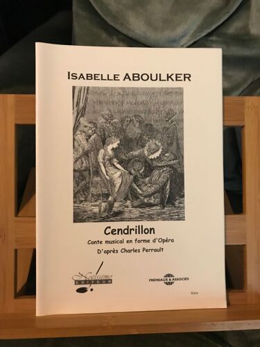 Aboulker Cendrillon Conte Musical Partie Séparée Chant Partition Notissimo