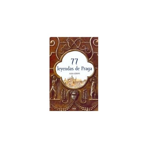 Livre De Alena Jezkova. Leyendas De Praga. Editions Prah.
