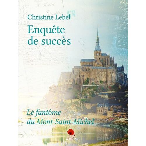 Enquête De Succès - Le Fantôme Du Mont Saint-Michel
