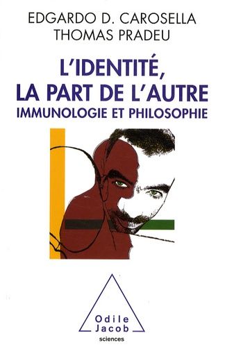 L'identité, La Part De L'autre - Immunologie Et Philosophie
