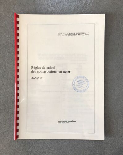Règles De Calcul Des Constructions En Acier - Additif 80 - Extrait De La Revue Construction Métallique N° 1 Mars 1981 