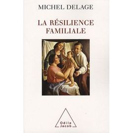 La Résilience Familiale