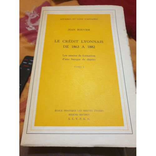 Le Crédit Lyonnais De 1863 À 1882