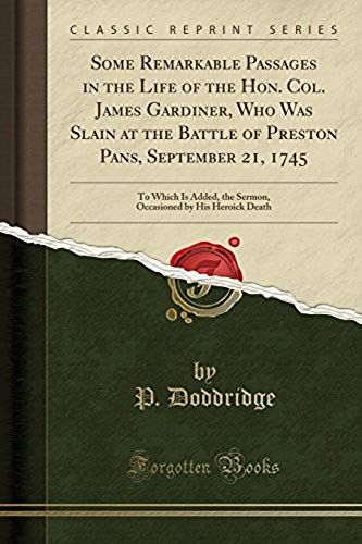 Doddridge, P: Some Remarkable Passages In The Life Of The Ho