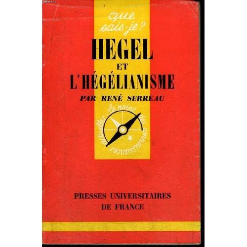 Que Sais-Je? N° 1029 Hegel Et L Hégélianisme