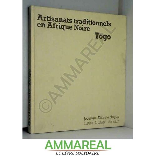 Artisanats Traditionnels En Afrique Noire, Togo