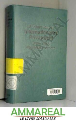 Internationales Privatrecht, Bd.1, Allgemeine Lehren (Livre En Allemand)