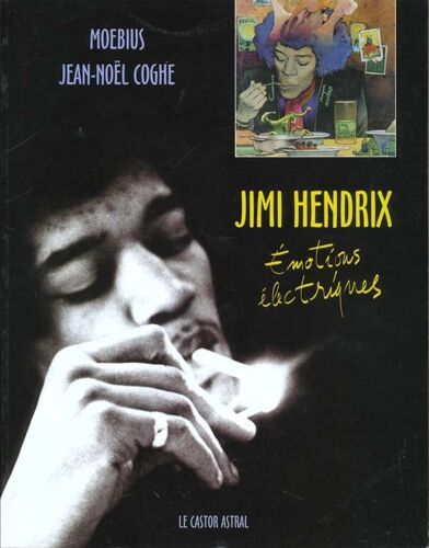 Emotions Electriques - Jimi Hendrix - Moebius + Coghe