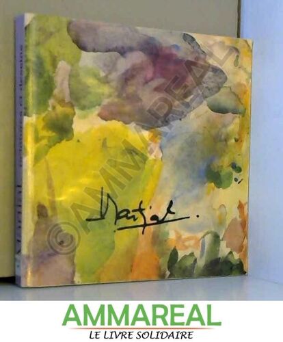 Catalogue - Martial, Peintures Et Dessins