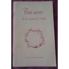 Petits Secret De La Cuisine De L'arche
