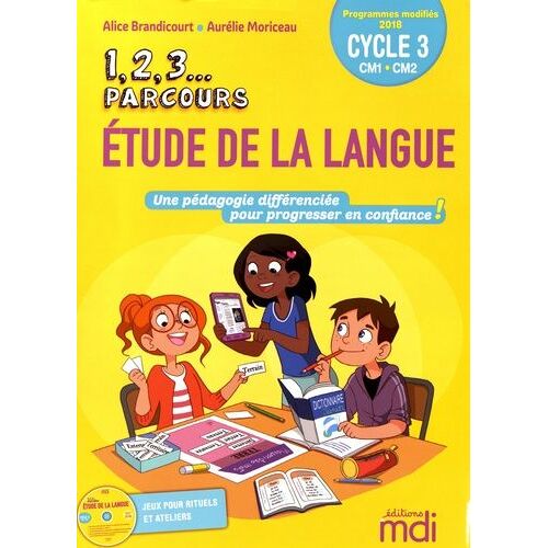 Etude De La Langue Cycle 3 Cm1-Cm2 - Une Pédagogie Différenciée Pour Progresser En Confiance ! (1 Cd-Rom)