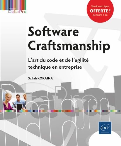 Software Craftsmanship - L'art Du Code Et De L'agilité Technique En Entreprise