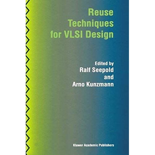 Reuse Techniques For Vlsi Design