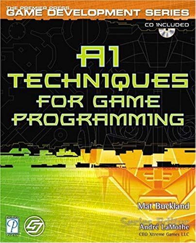 Ai Techniques For Game Programming (Premier Press Game Development)