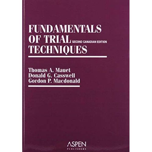 Fundamentals Of Trial Techniques : Canadian Coursebook Series
