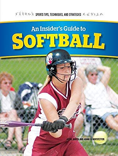 An Insider's Guide To Softball