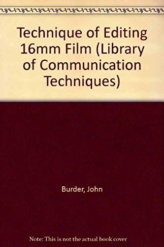 Technique Of Editing 16mm Film (Library Of Communication Techniques)