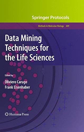 Data Mining Techniques For The Life Sciences