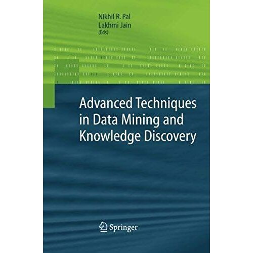 Advanced Techniques In Knowledge Discovery And Data Mining