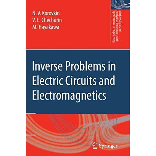 Inverse Problems In Electric Circuits And Electromagnetics