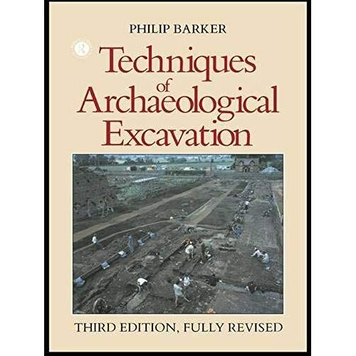 Techniques Of Archaeological Excavation